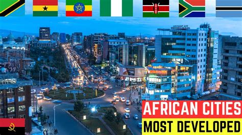 10 most developed cities in Africa to visit and live in 2024.